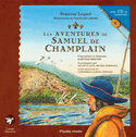 Aventures de Samuel de Champlain (Les) [ancienne édition]